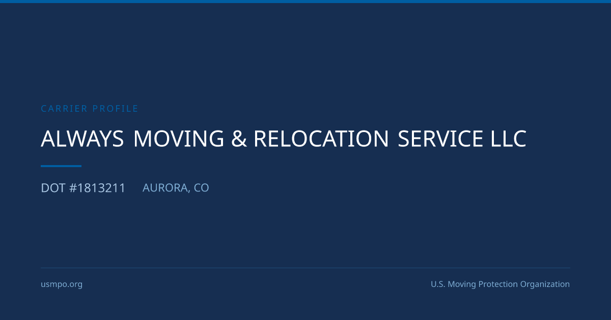 Always Moving & Relocation Service Llc Reviewed | USMPO