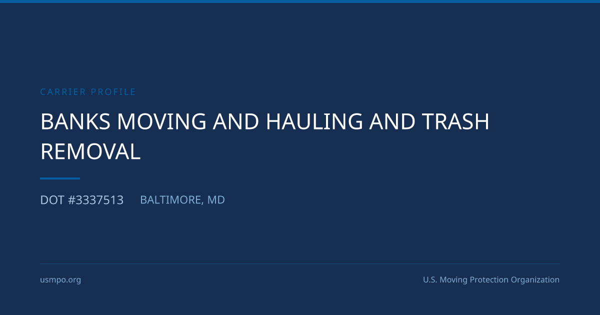 Banks Moving And Hauling And Trash Removal Reviewed | USMPO