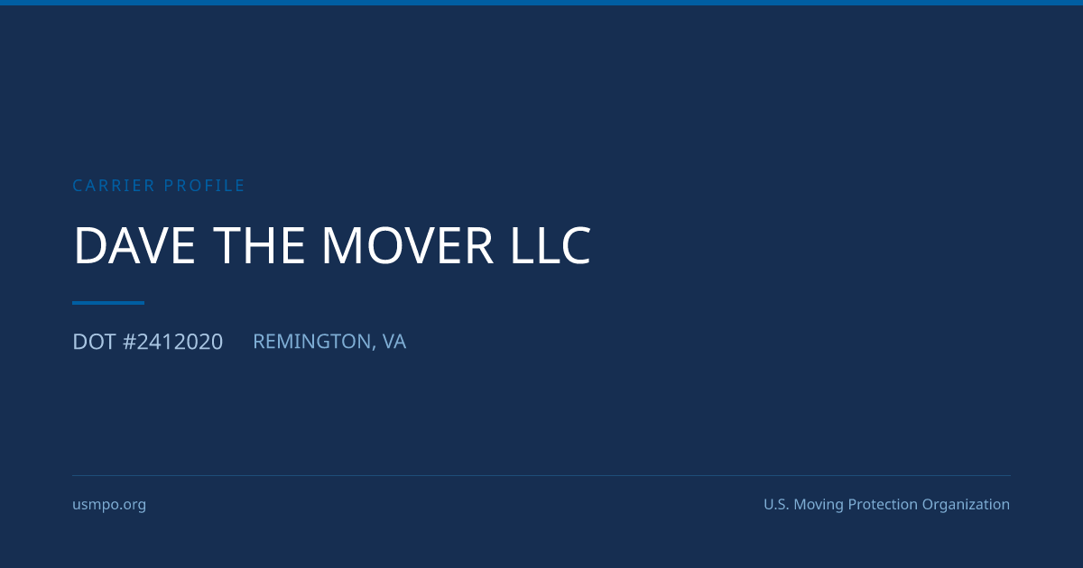 Dave The Mover Llc Reviews, BBB Rating & USDOT #2412020 | USMPO | U.S ...